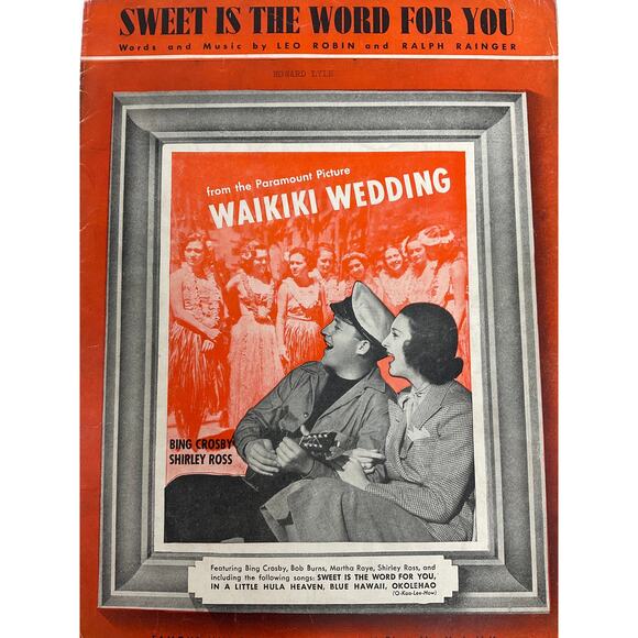 Sweet Is The Word For You Sheet Music 1937 Waikiki Wedding Robin Rainger Crosby - Picture 2 of 5